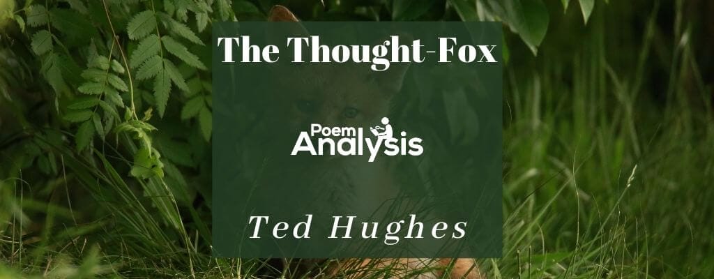 The Thought-Fox by Ted Hughes