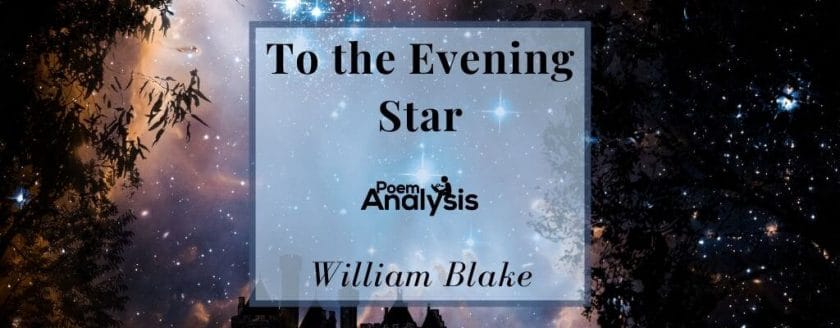 To the Evening Star by William Blake