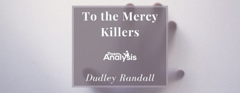 To the Mercy Killers by Dudley Randall