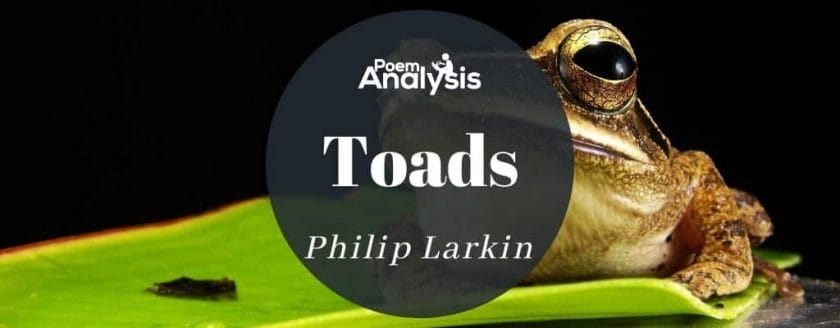 Toads by Philip Larkin