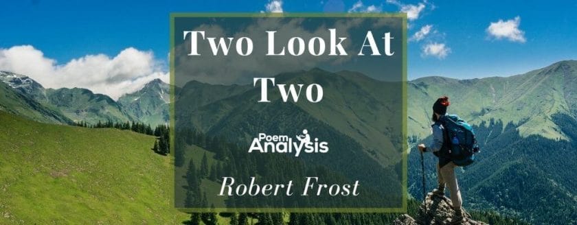 Two Look At Two by Robert Frost