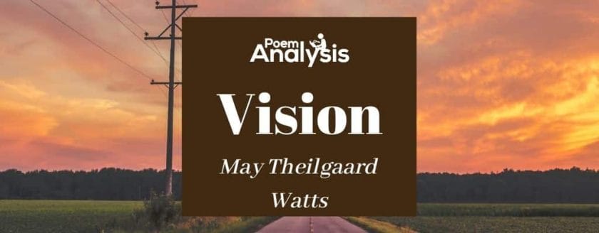 Vision by May Theilgaard Watts