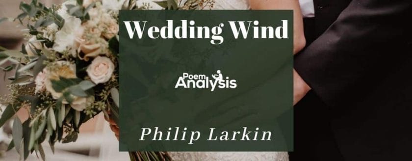 Wedding Wind by Philip Larkin