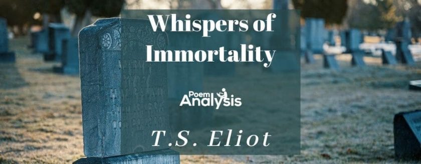 Whispers of Immortality by T.S. Eliot