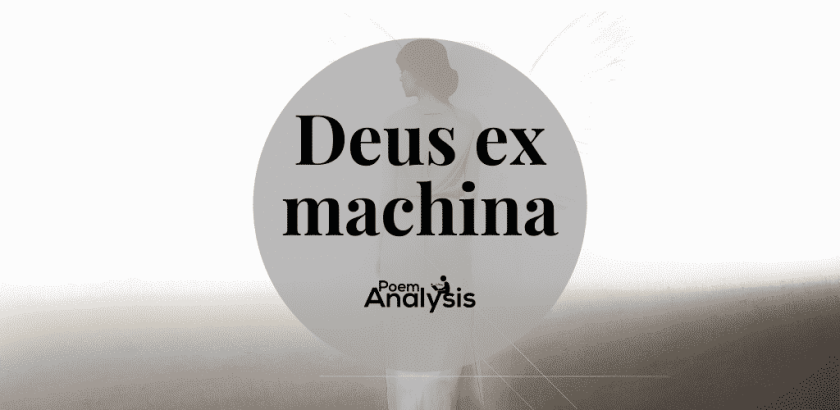 Deus Ex Machina definition and examples