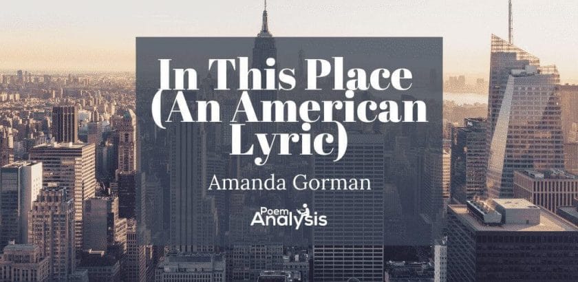 In This Place (An American Lyric) by Amanda Gorman