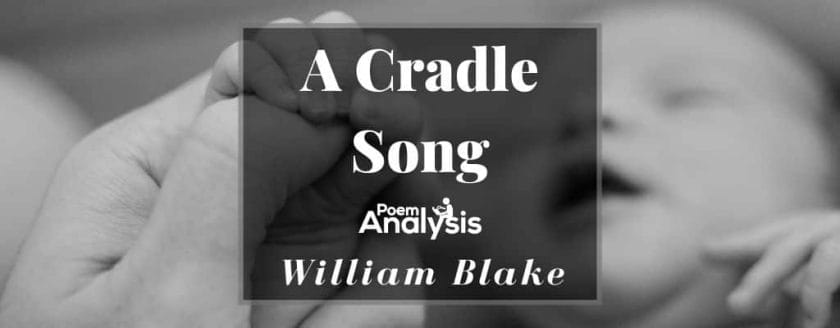A Cradle Song by William Blake