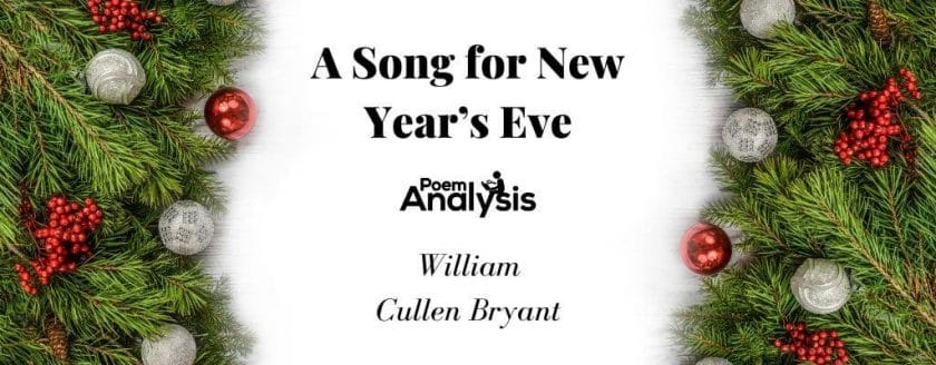 A Song for New Year's Eve by William Cullen Bryant