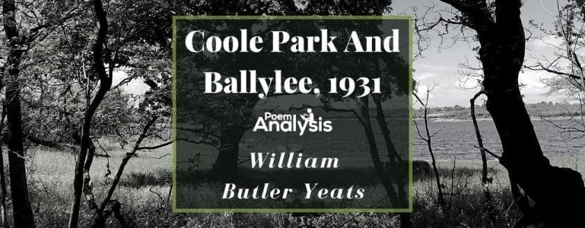 Coole Park And Ballylee, 1931 by William Butler Yeats