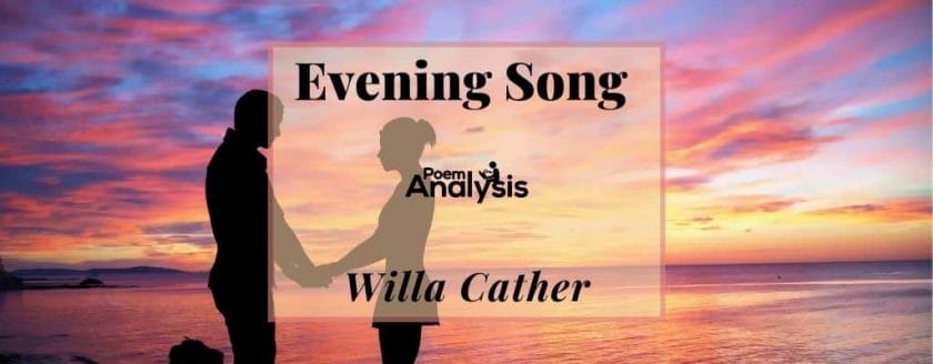 Evening Song by Willa Cather
