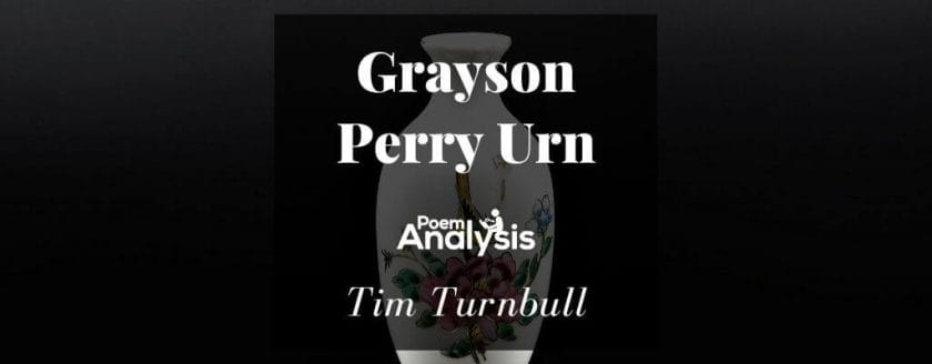 Ode on a Grayson Perry Urn by Tim Turnbull