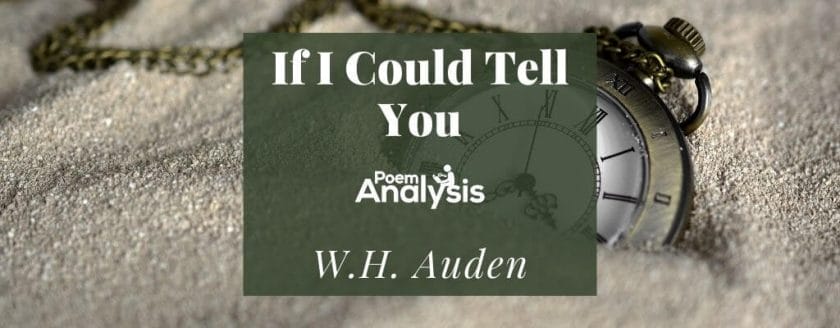 If I Could Tell You by W.H. Auden