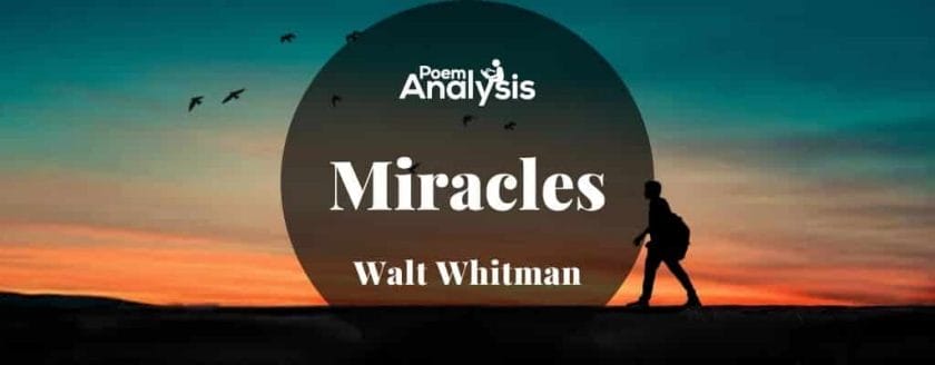 Miracles by Walt Whitman