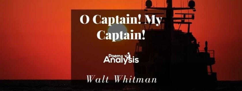 O Captain! My Captain! by Walt Whitman