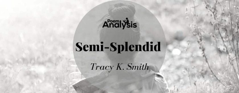 Semi-Splendid by Tracy K. Smith