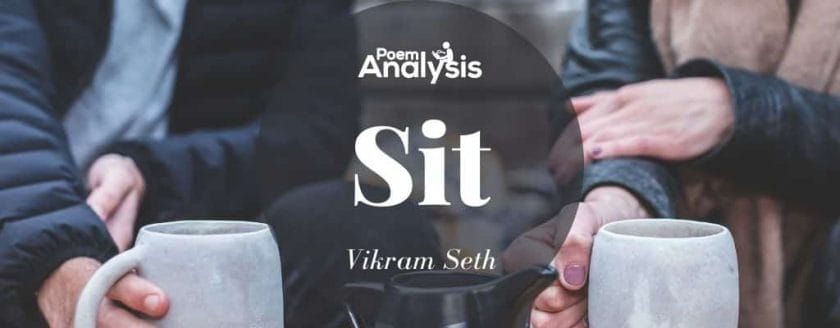 Sit by Vikram Seth