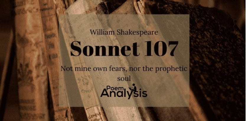 Sonnet 107 by William Shakespeare