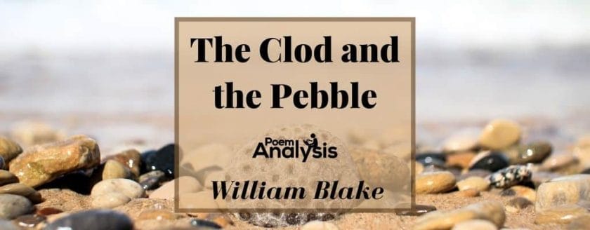 The Clod and the Pebble by William Blake