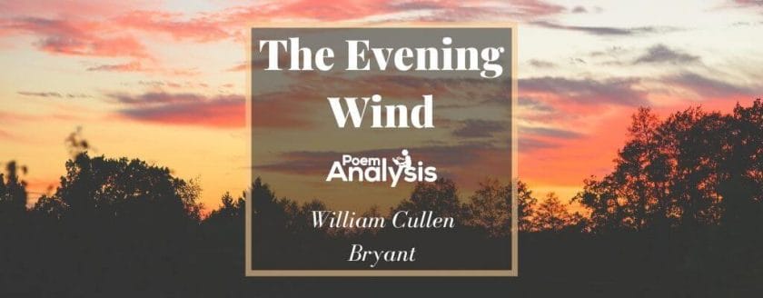 The Evening Wind by William Cullen Bryant