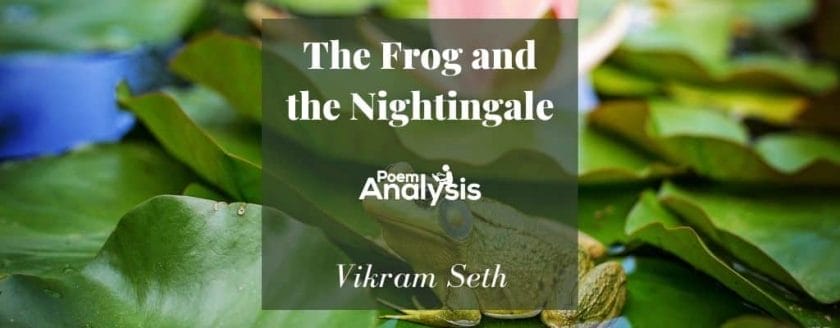 The Frog and the Nightingale by Vikram Seth