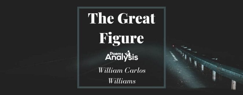 The Great Figure by William Carlos Williams