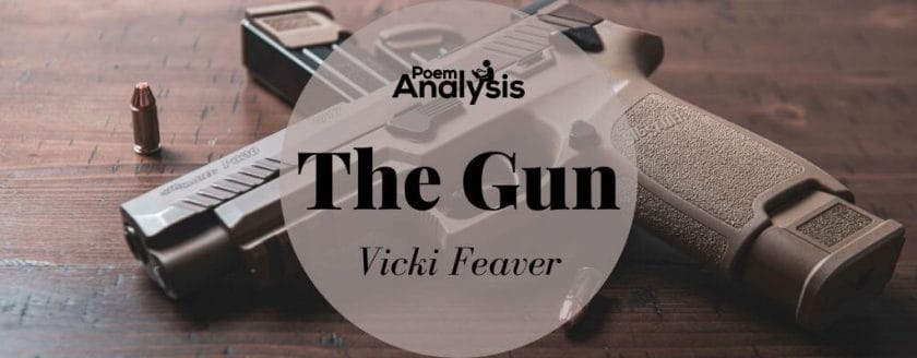The Gun by Vicki Feaver