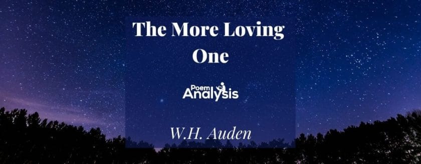 The More Loving One by W.H. Auden