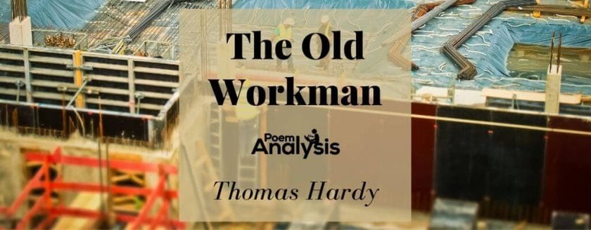 The Old Workman by Thomas Hardy