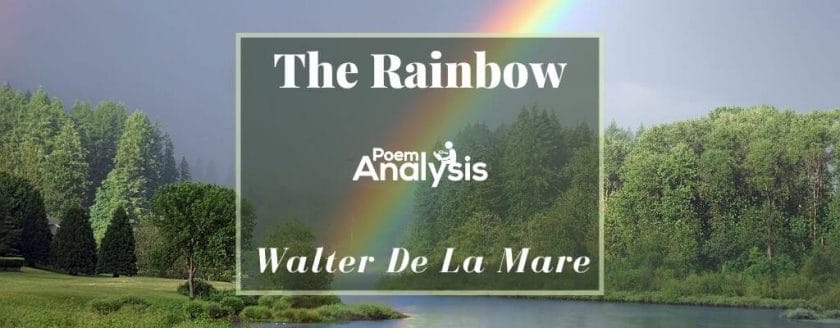 The Rainbow by Walter De La Mare