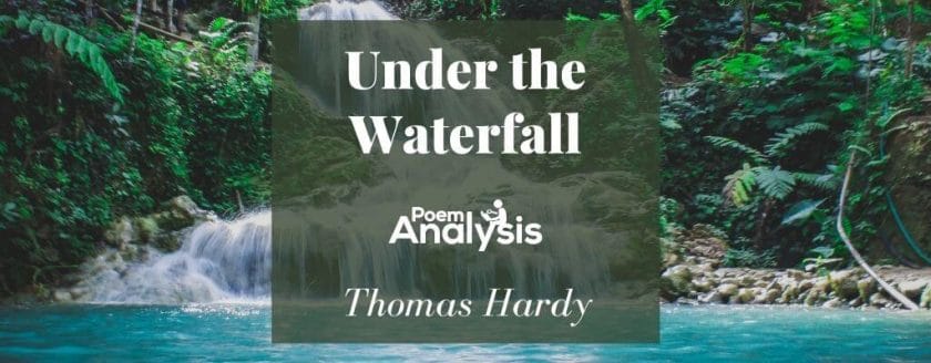 Under the Waterfall by Thomas Hardy
