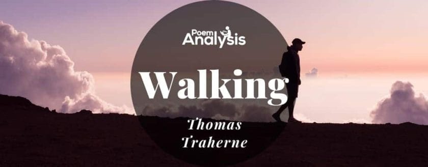 Walking by Thomas Traherne