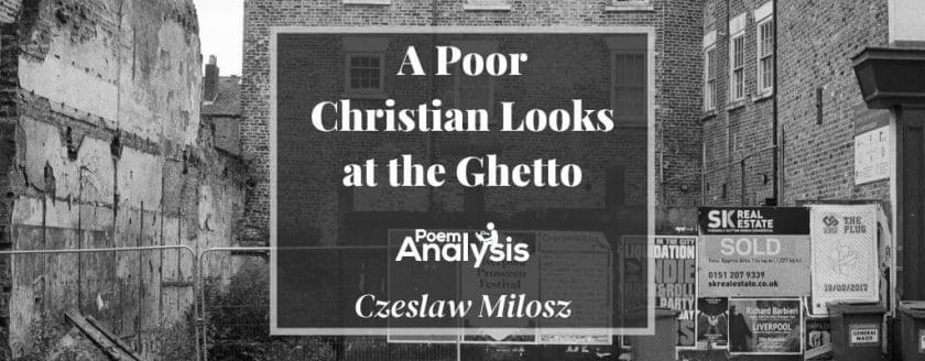 A Poor Christian Looks at the Ghetto by Czeslaw Milosz