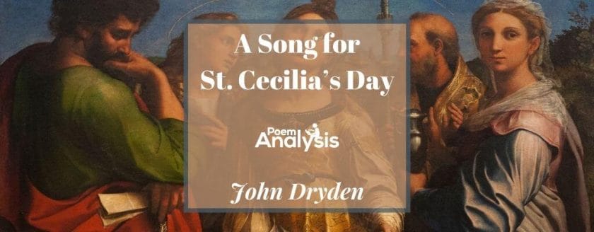 A Song for St. Cecilia's Day by John Dryden