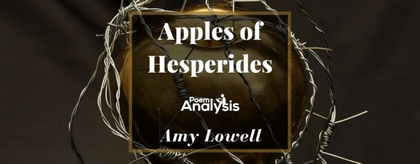Apples of Hesperides by Amy Lowell