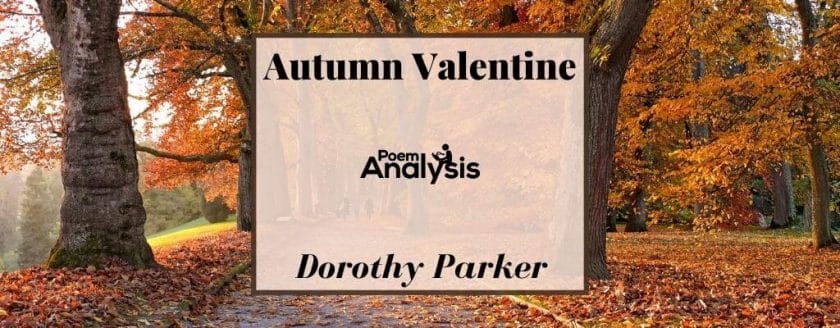 Autumn Valentine by Dorothy Parker
