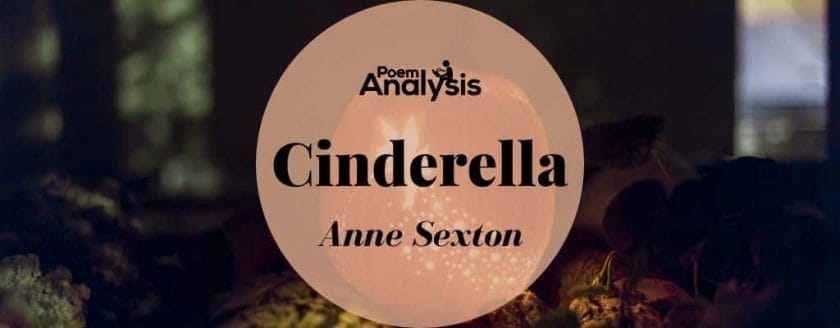 Cinderella by Anne Sexton