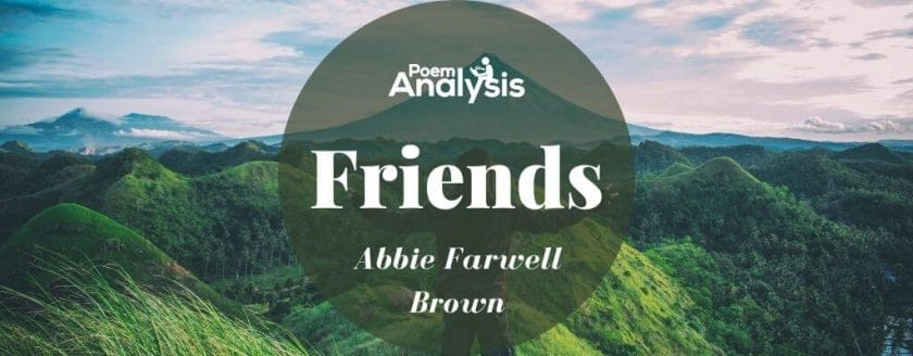 Friends by Abbie Farwell Brown