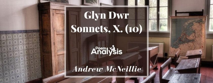 Glyn Dwr Sonnets, X. (10) by Andrew McNeillie