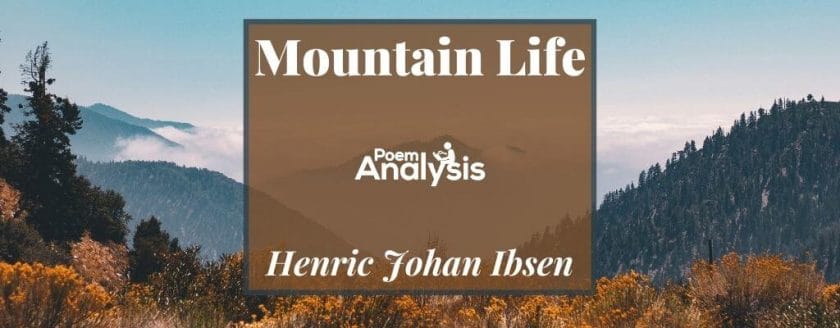 Mountain Life by Henrik Johan Ibsen