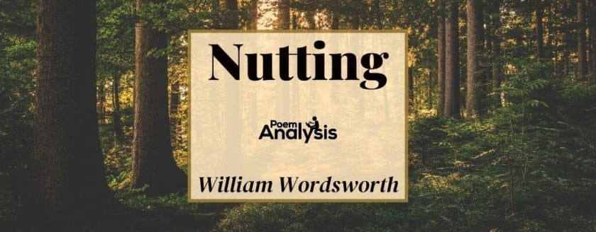 Nutting by William Wordsworth
