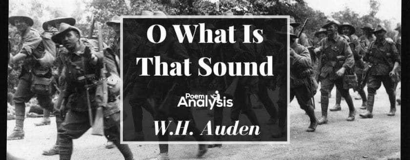  O What Is That Sound by W.H. Auden