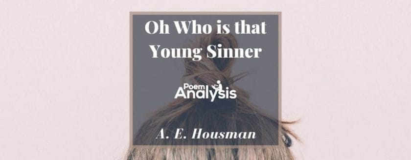 Oh Who is that Young Sinner by A. E. Houseman