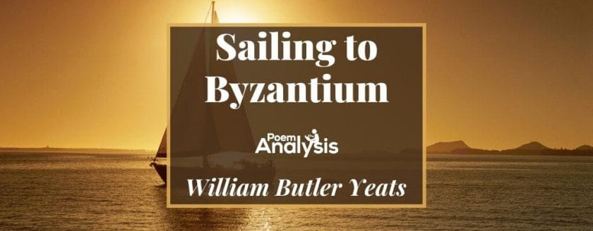 Sailing to Byzantium by William Butler Yeats