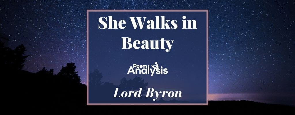 She Walks in by Lord Byron - Poem Analysis