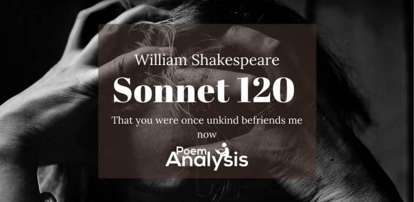 Sonnet 120 by William Shakespeare