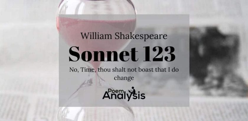 Sonnet 123 by William Shakespeare