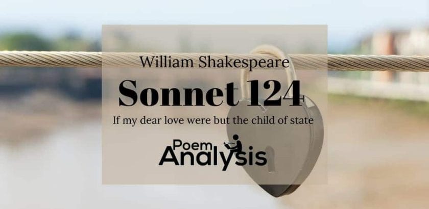 Sonnet 124 by William Shakespeare
