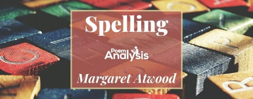 Spelling by Margaret Atwood