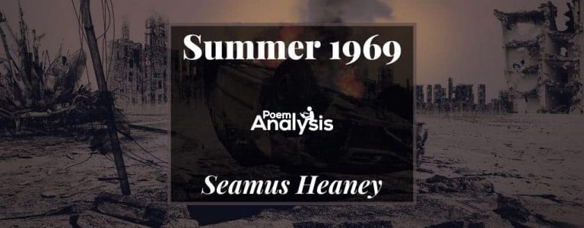 Summer 1969 by Seamus Heaney