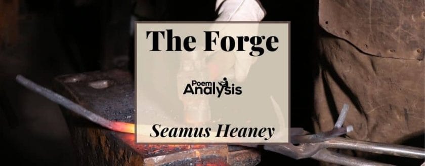 The Forge by Seamus Heaney